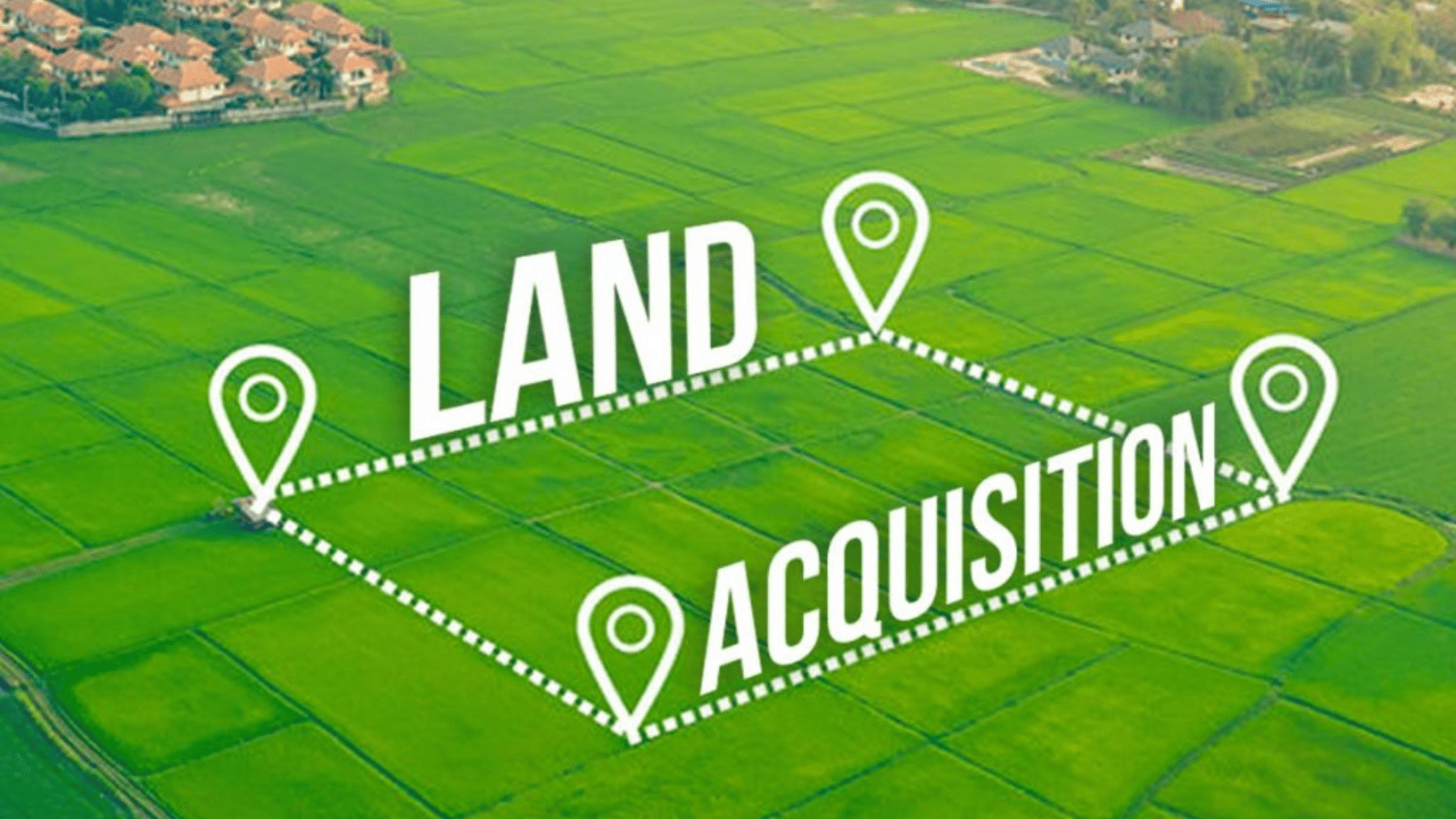 Land and Acquisition Law